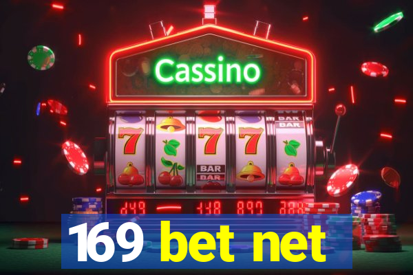 169 bet net