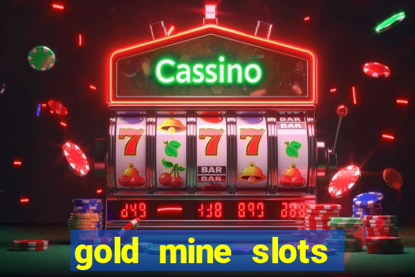 gold mine slots cash app