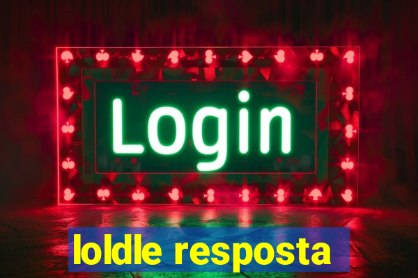 loldle resposta