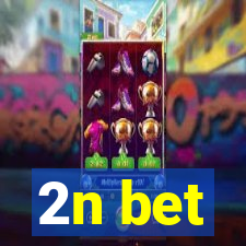 2n bet