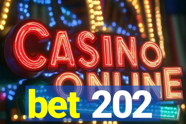 bet 202