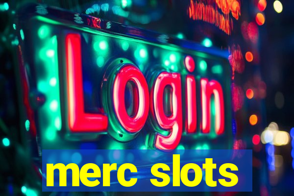 merc slots