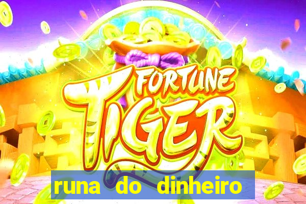 runa do dinheiro como ativar