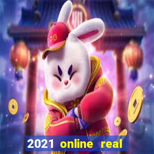 2021 online real money casinos