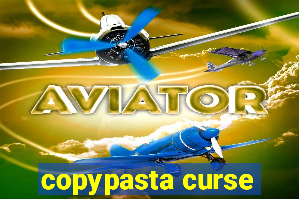 copypasta curse