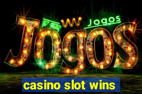 casino slot wins