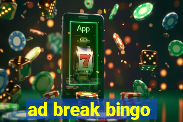 ad break bingo