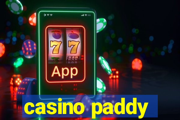 casino paddy