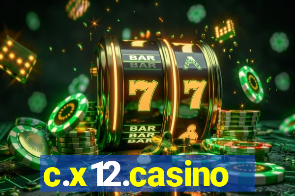 c.x12.casino