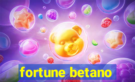 fortune betano