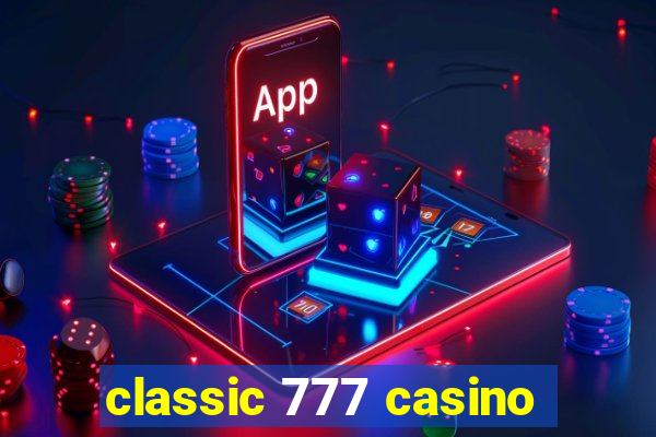 classic 777 casino