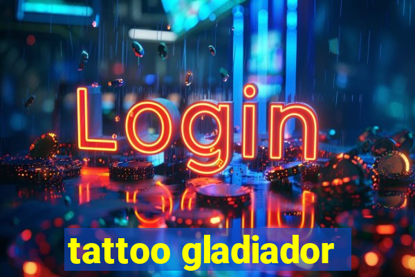 tattoo gladiador