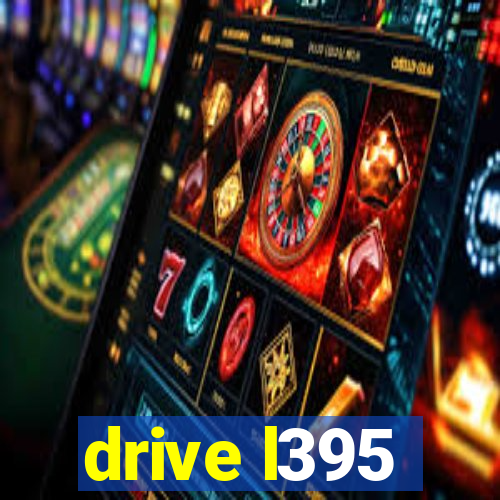 drive l395