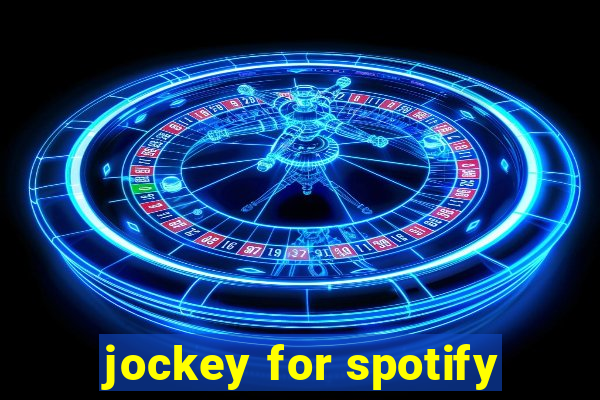 jockey for spotify