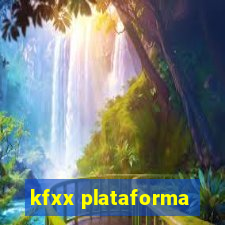 kfxx plataforma