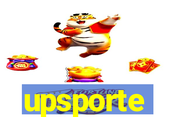 upsporte