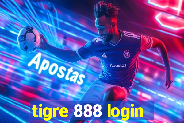 tigre 888 login