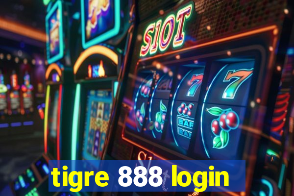 tigre 888 login