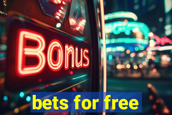 bets for free