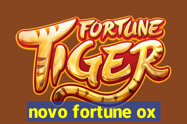 novo fortune ox