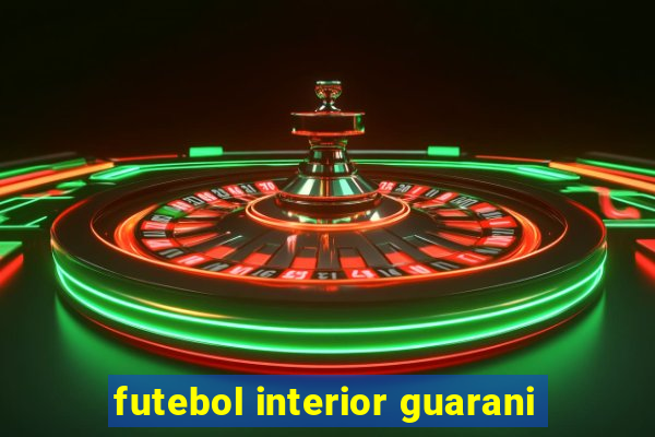 futebol interior guarani