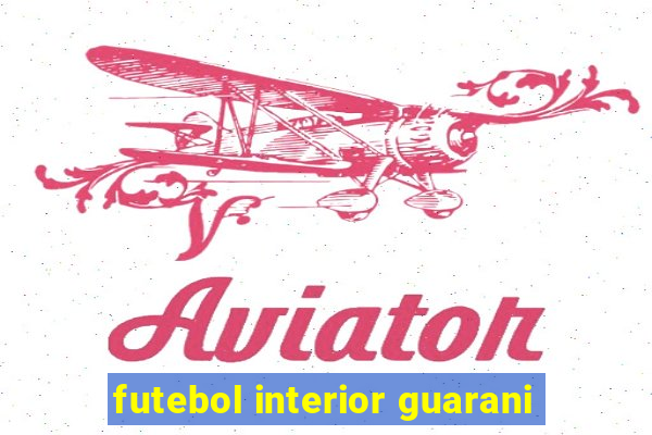 futebol interior guarani