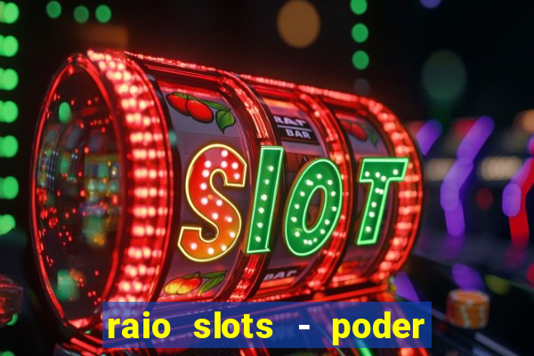 raio slots - poder de z茅us