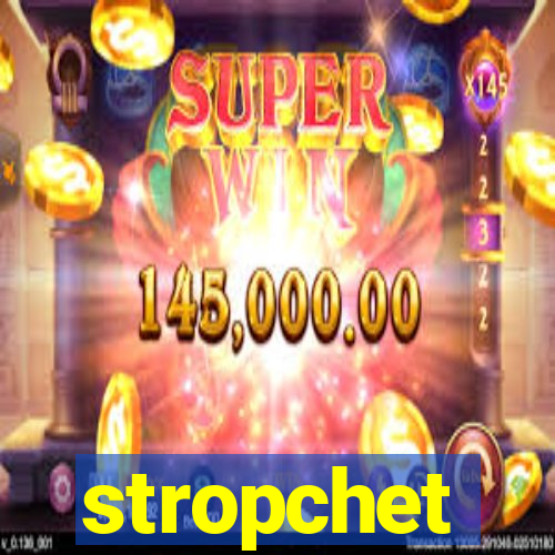 stropchet