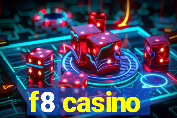 f8 casino