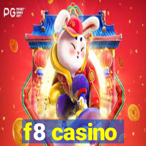 f8 casino