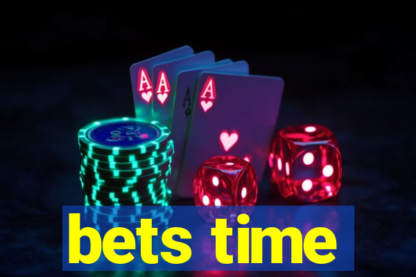 bets time