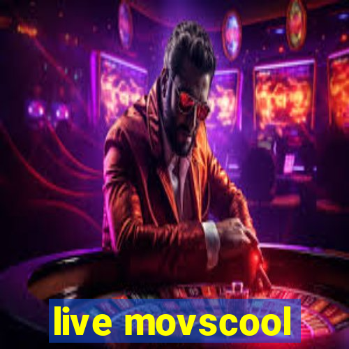 live movscool