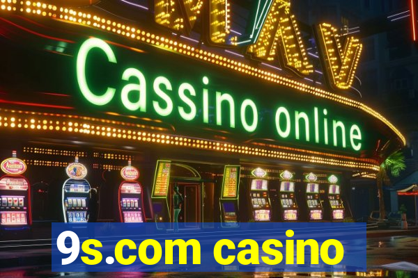 9s.com casino