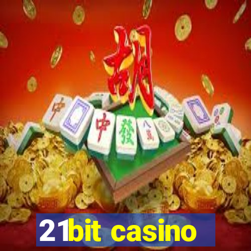 21bit casino