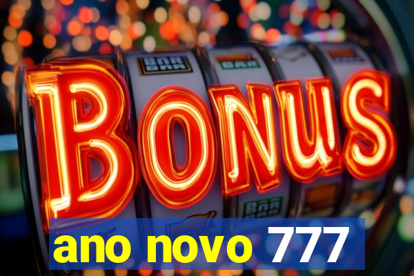 ano novo 777