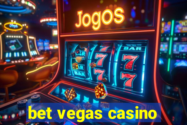 bet vegas casino