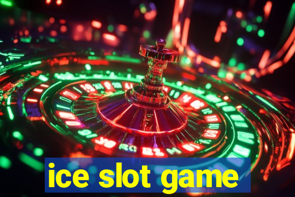 ice slot game