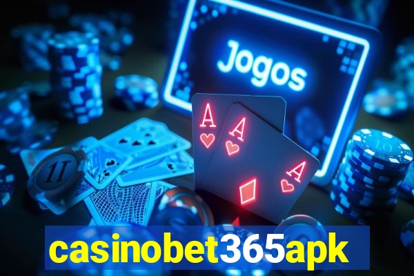 casinobet365apk