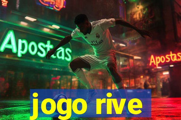 jogo rive