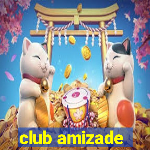 club amizade