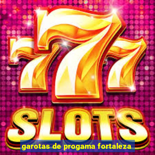 garotas de progama fortaleza