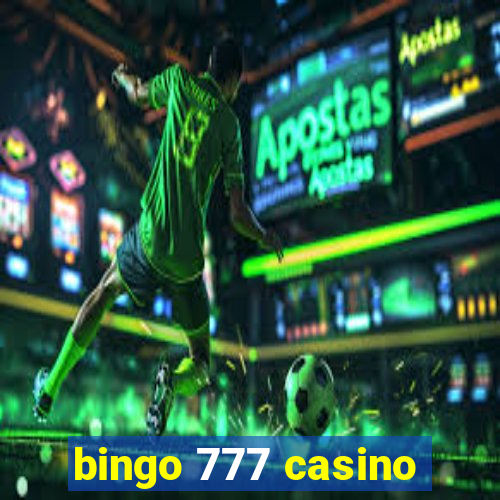 bingo 777 casino