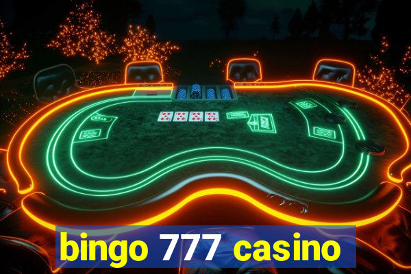 bingo 777 casino