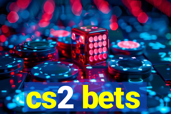 cs2 bets