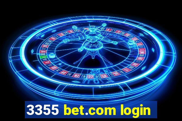 3355 bet.com login