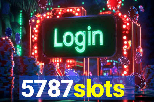 5787slots