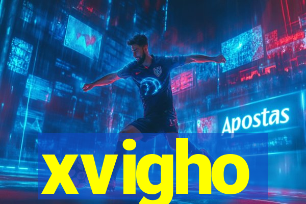 xvigho