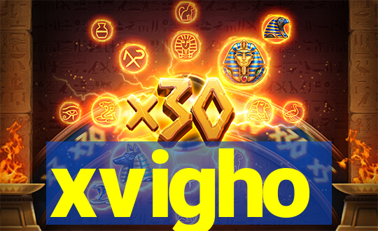 xvigho