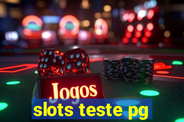 slots teste pg