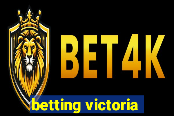 betting victoria